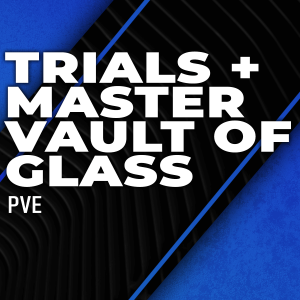trials-of-osiris-flawless-master-vault-of-glass-bundle-boosting