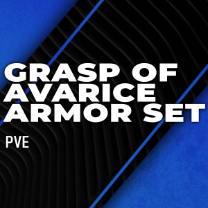 grasp-of-avarice-armor-set-boosting