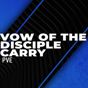 the-vow-of-disciple-carry