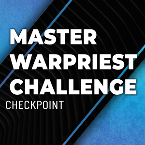 master-warpriest-challenge-checkpoint-boosting