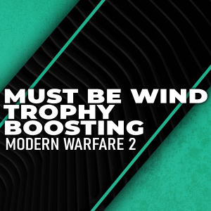 must be-wind-trophy-boosting